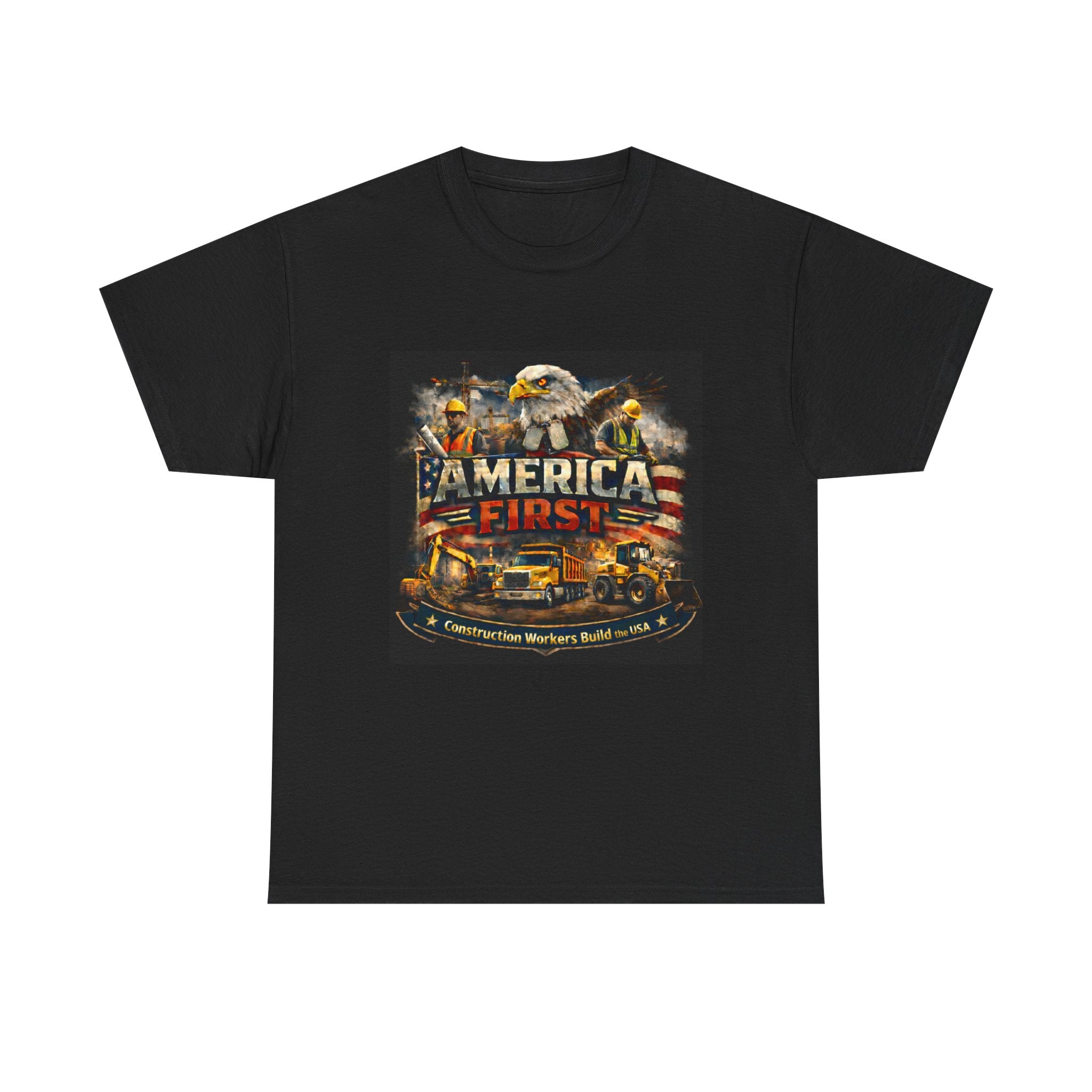 T-Shirt - America First Construction Series