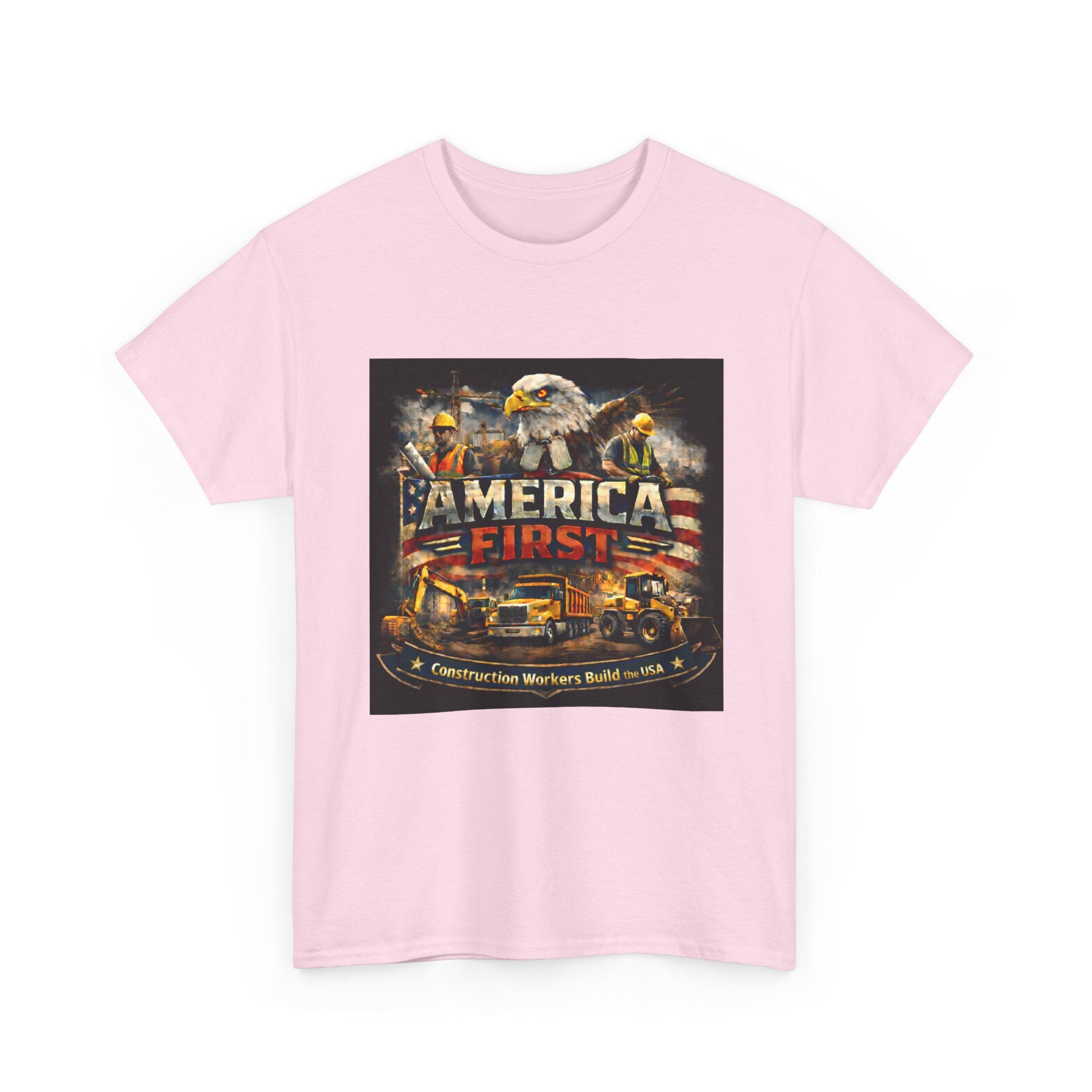 T-Shirt - America First Construction Series